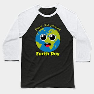earth day Baseball T-Shirt